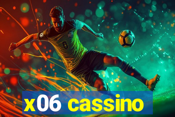 x06 cassino